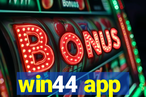 win44 app